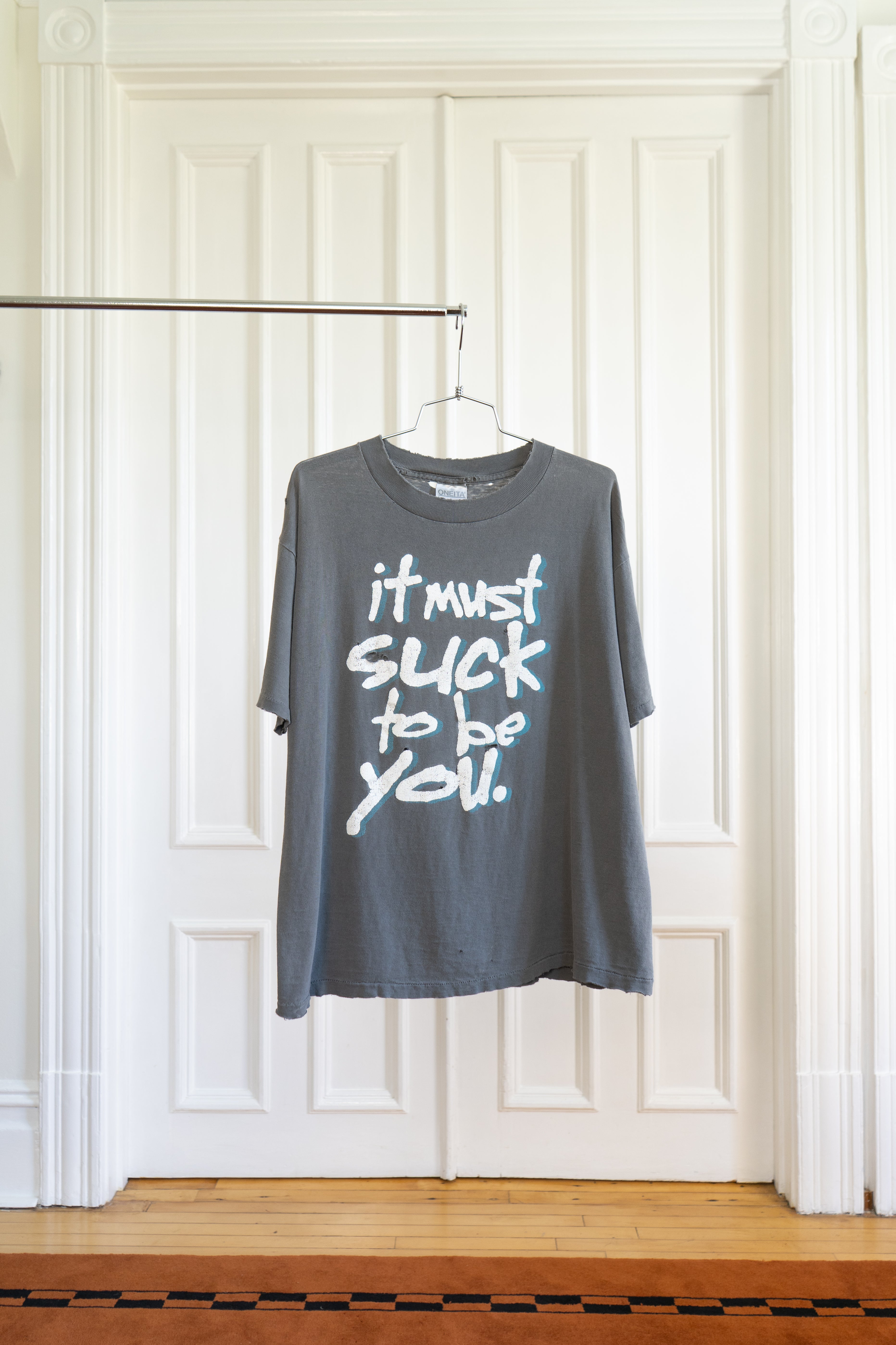1990s It Must Suck To Be You