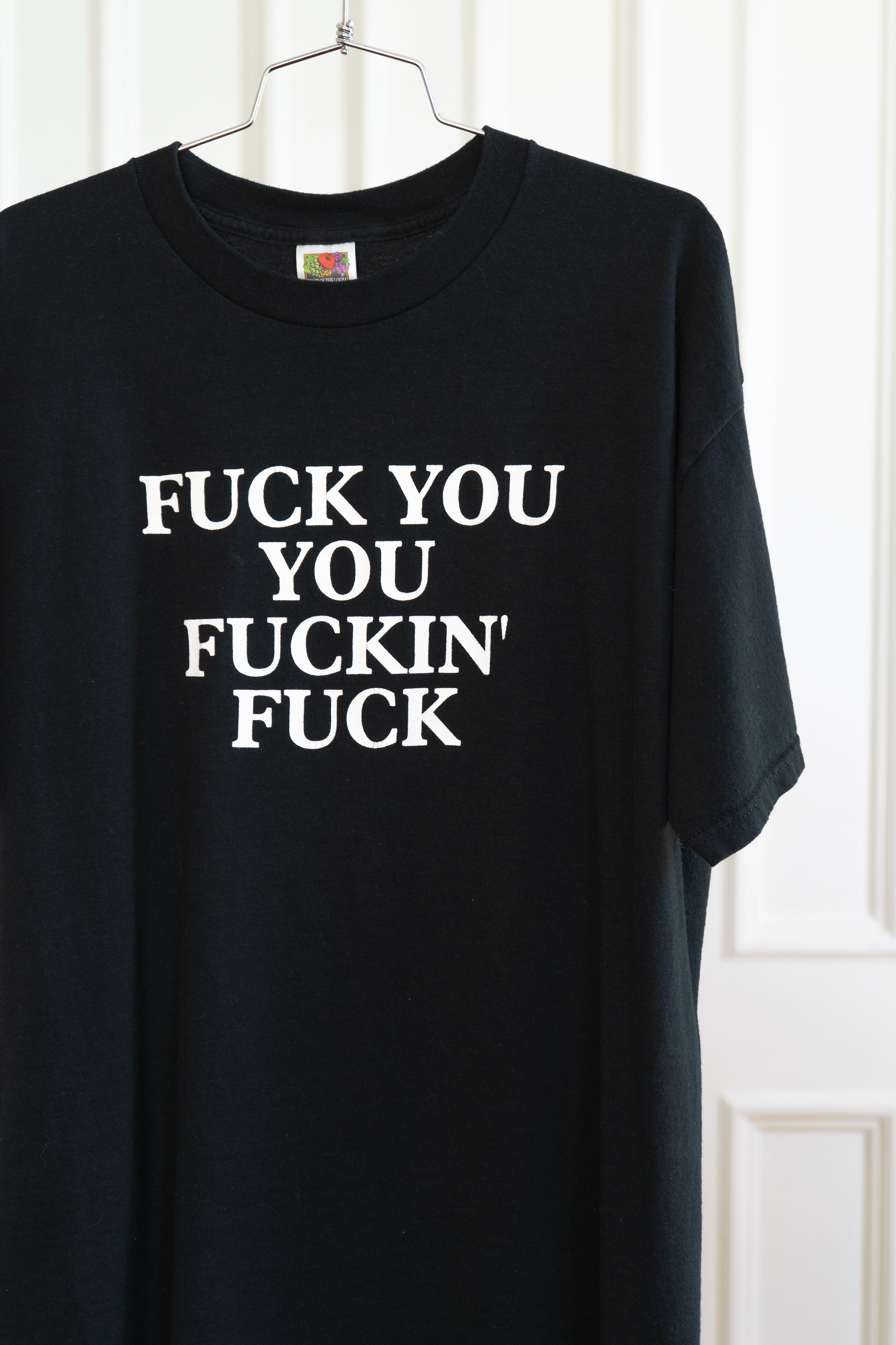 1990s Fuck You You Fuckin Fuck
