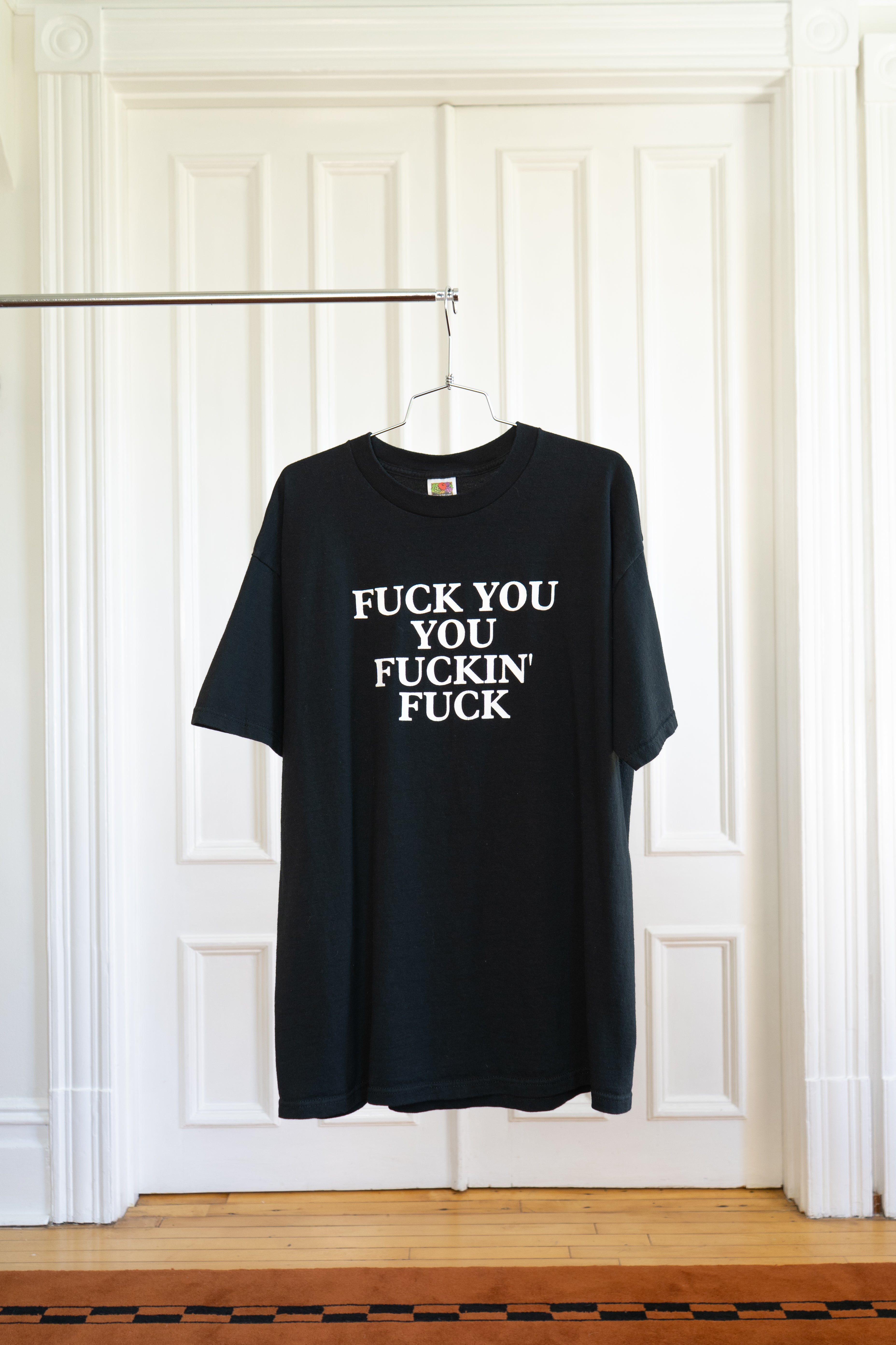 1990s Fuck You You Fuckin Fuck